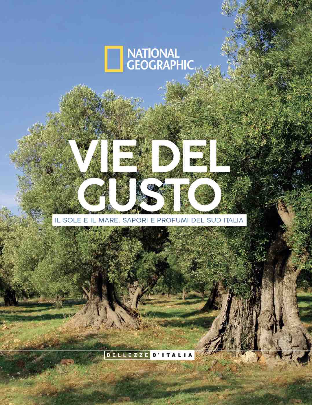 Bellezze d'Italia - National Geographic - Edizione 2023