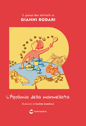 I grandi libri illustrati di Gianni Rodari