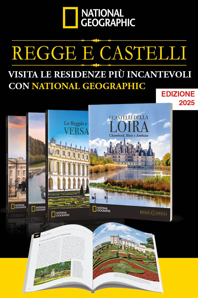 Regge e Castelli - National Geographic (edizione 2025)